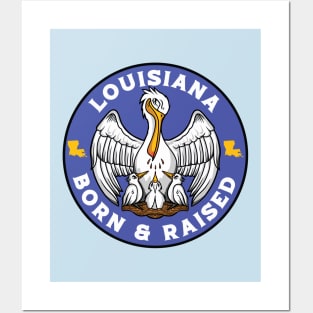 Louisiana Born & Raised // Louisiana State Flag // Louisiana State Pride Posters and Art